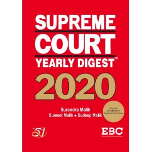 EBC's Supreme Court Yearly Digest 2020 [HB] by Surendra Malik, Sumeet Malik, Sudeep Malik